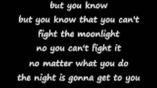 can&#39;t fight the moonlight with lyrics