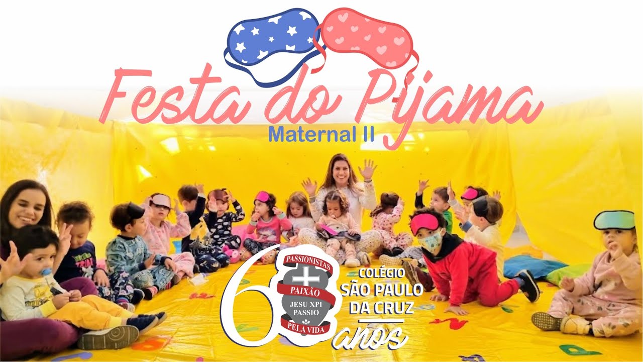 Festa do Pijama - Maternal II