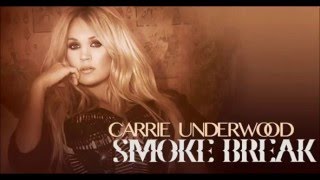 Carrie Underwood - Smoke Break Audio