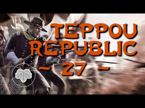 Teppou Republic Episode 27 - Total War: Shogun 2 FOTS (DM) Narrative Let's Play