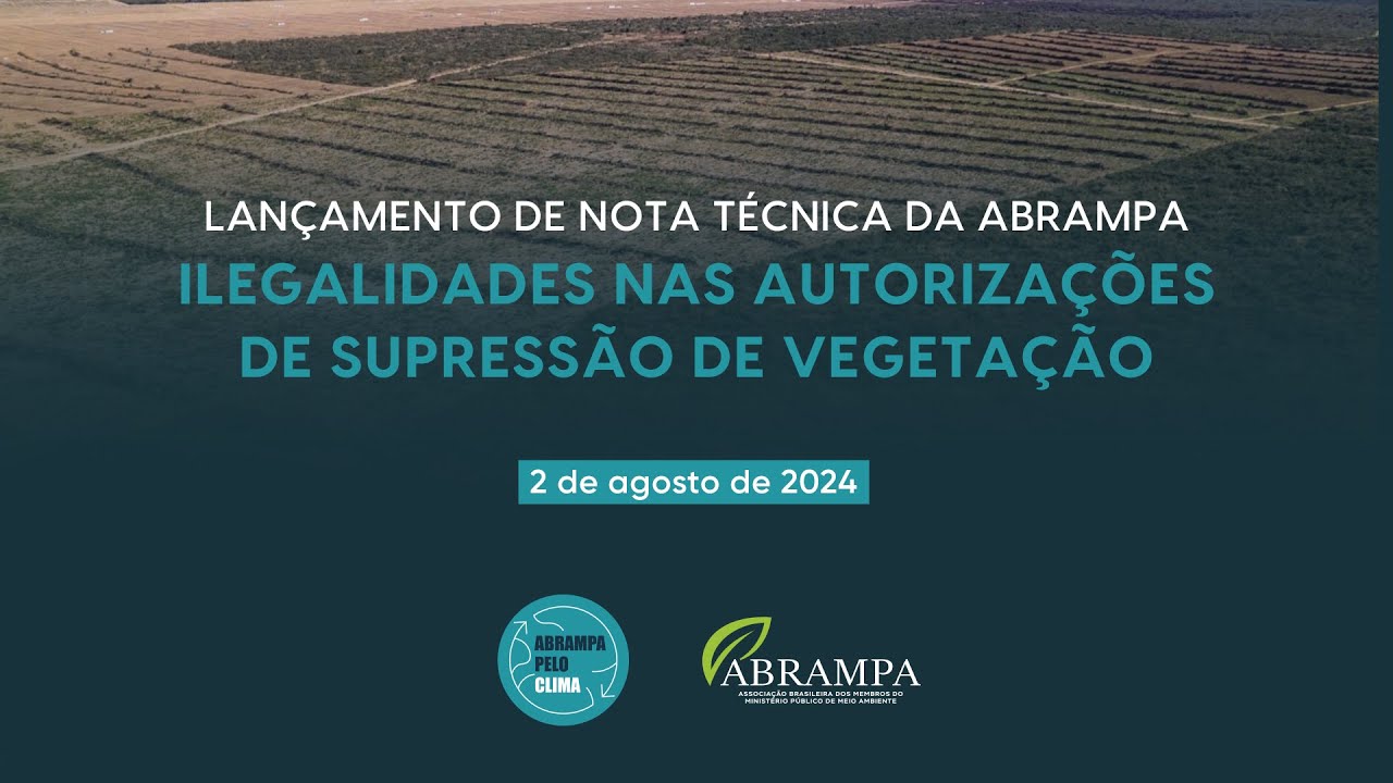 Lançamento de Nota Técnica da ABRAMPA sobre ilegalidades nas Autorizações de Supressão de Vegetação