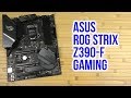 ASUS ROG STRIX Z390-F GAMING - видео