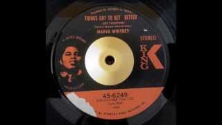 MARVA WHITNEY - Things got to get better - KING