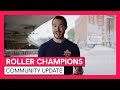 ROLLER CHAMPIONS - Community Update | Ubisoft Forward