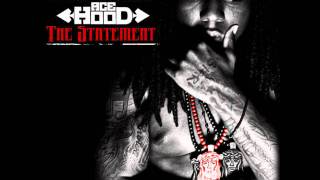 Ace Hood - Shit Done Got Real ft. Busta Rhymes &amp; Yelawolf