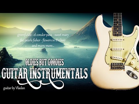 Oldies But Goodies Guitar Instrumentals - High Quality Sound