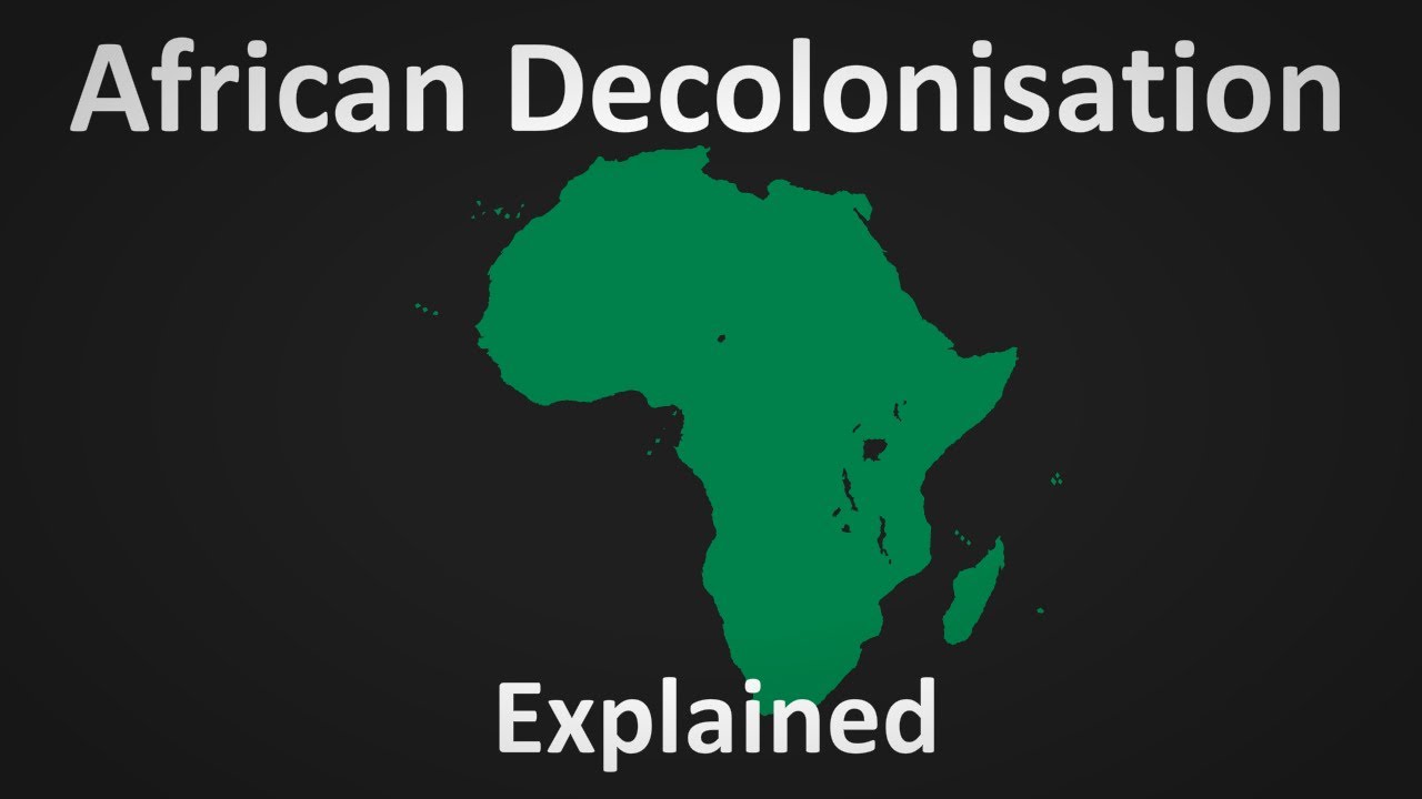What caused decolonization in Africa?