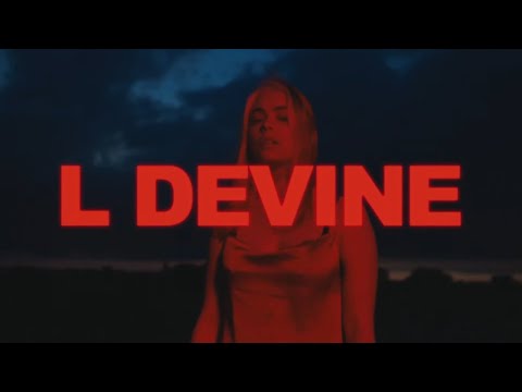 L Devine - Don't Say It (Official Video)