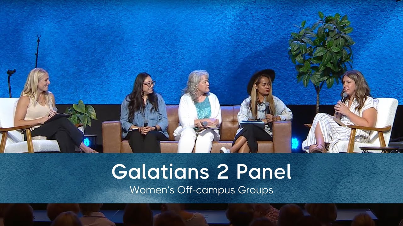 Galatians 2 Panel // Women's Off-campus Groups