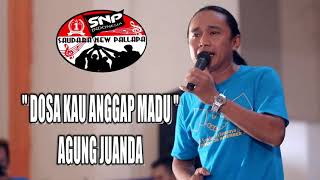 Download lagu Dosa Kau Anggap Madu - Agung Juanda - New Pallapa Temu Akrab mp3 Download lagu Dosa Kau Anggap Madu - Agung Juanda - New Pallapa Temu Akrab mp3