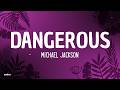 Michael Jackson DANGEROUS Letra Lyrics