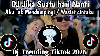 Download lagu DJ JIKA SUATU HARI NANTI AKU TAK MENDAMPINGI / WASIAT CINTAKU II DJ TRENDING TIKTOK TERBARU 2026 !! mp3 Download lagu DJ JIKA SUATU HARI NANTI AKU TAK MENDAMPINGI / WASIAT CINTAKU II DJ TRENDING TIKTOK TERBARU 2026 !! mp3