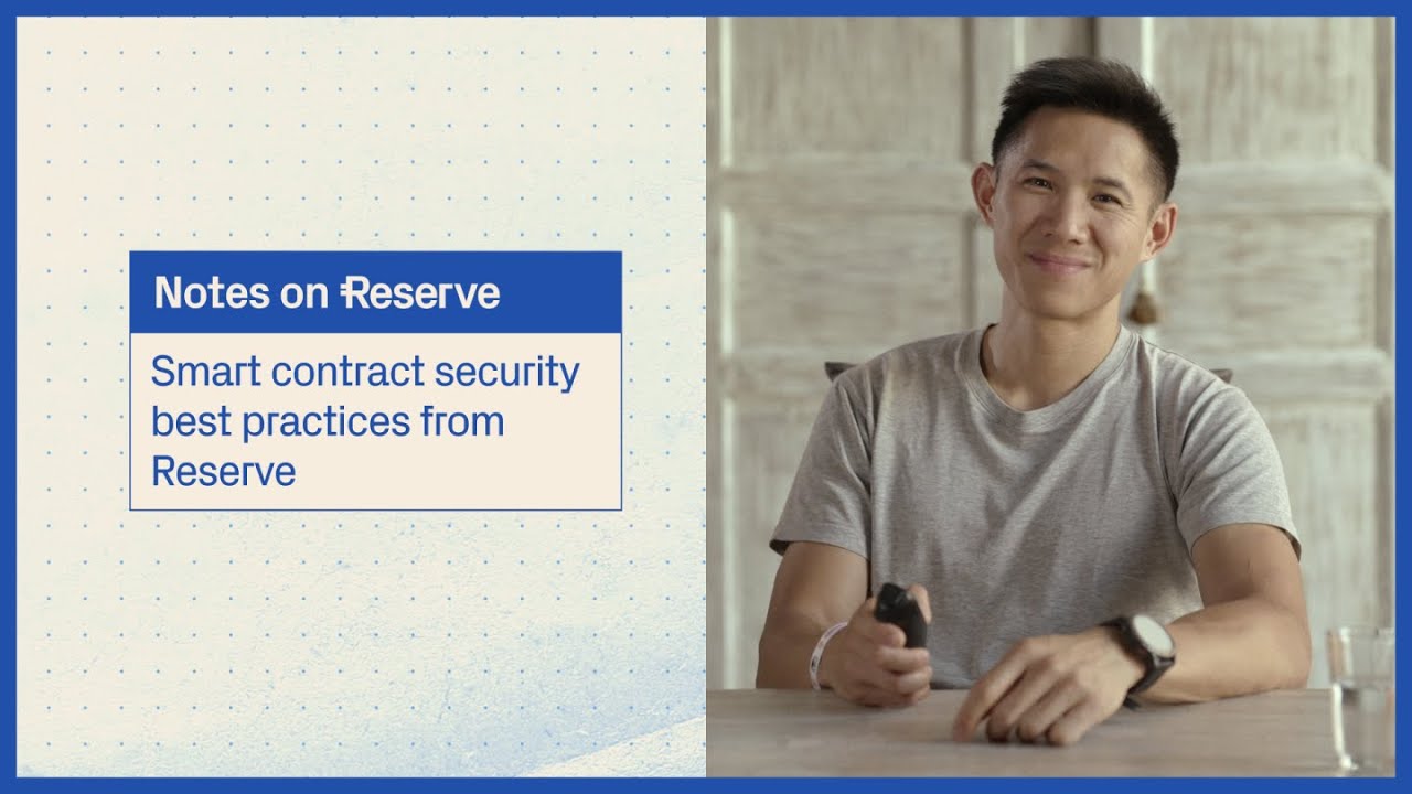 Notes on Reserve - Smart contract security best practices from Reserve