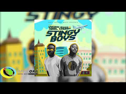 Yxung Bxss & Abel Chungu Musuka - Stingy Boys (Official Audio)
