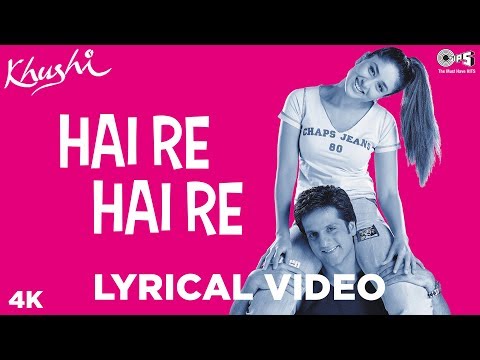 Hai Re Hai Re Lyrical - Khushi | Fardeen Khan & Kareena Kapoor | Hema Sardesai & K. K