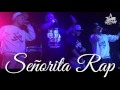 Señorita Rap - JDMC Ft. Nano Rocha , Vast & Nzo  (Sound Family Records )