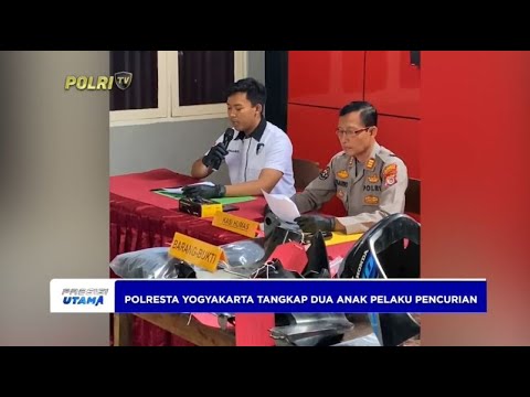 POLRESTA YOGYAKARTA TANGKAP DUA ANAK PELAKU PENCURIAN