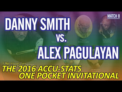 KILLER ONE-POCKET: Danny SMITH vs Alex PAGULAYAN - 2016 MAKE IT HAPPEN ONE POCKET INVITATIONAL