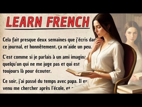 Begin to UNDERSTAND FRENCH through a Simple Story (B1-B2)