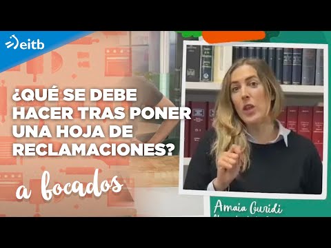 ¿Qué se debe hacer tras poner una hoja de reclamaciones?