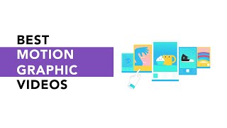 Best Motion Graphics Videos to Watch in 2022