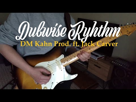 'Dubwise Rhythm' - DM Kahn Prod. ft. Jack Carver