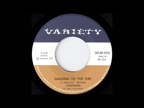 Conexion - Walking To The Fire [Variety] 1972 Psych Jazz Rock 45 Video