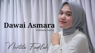 Download lagu DAWAI ASMARA - NURTITA FADILAH (acoustic version) | H.Rhoma Irama cover mp3