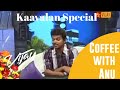 Coffee With Anu Kaavalan Special Interview Part-1  / Happy Birthday Thalapathy Vijay / DsCinemas24x7