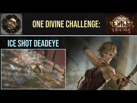 One Divine Challenge: Ice Shot Deadeye (Path of Exile - 3.21 Crucible League)