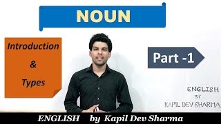 Noun Introduction and Types (Part -1) English by K