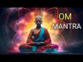 Om Mantra | Om Meditation