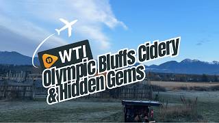 Sequim, Washington Travel Guide | Olympic Bluffs Cidery & Hidden Gems
