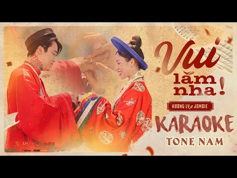 Karaoke Vui Lắm Nha (Tone Nam) - Jombie, Hương Ly
