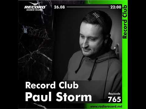 DJ PAUL STORM | Record Club Moldova | episode 765 | (2022 26 08 )