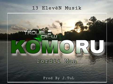 KOMORU - Fordii Man [Trouble Crew] (Official Audio)