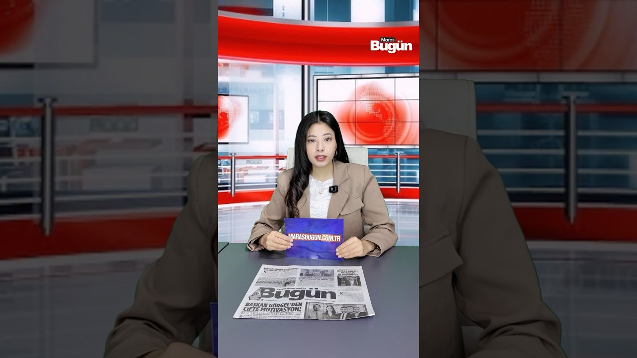 Kahramanmaraş'ta 9 Haziran özeti! İşte bugün yaşananlar