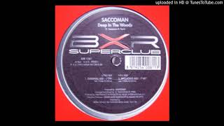 Saccoman  Deep In The Woods (Shadows Mix)