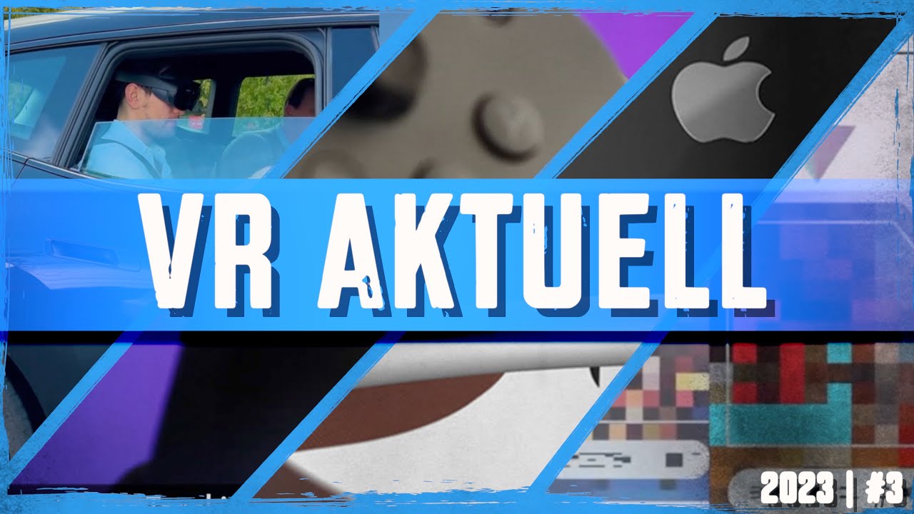 Die Zock Stube - VR Aktuell Mai 2023 (3): Apple Mixed Reality Headset, Quest 2 Update 54, Meta Gaming Showcase 2023
