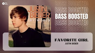 Download lagu Justin Bieber - Favorite Girl [BASS BOOSTED] mp3