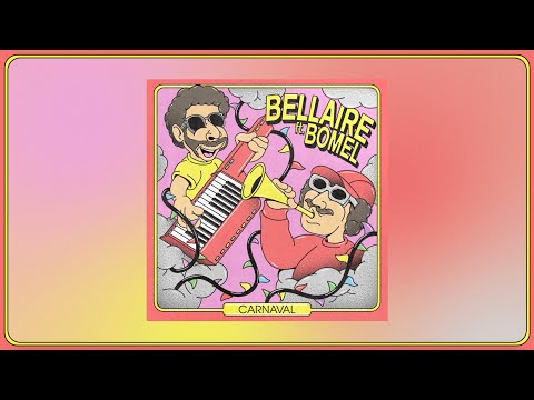 Bellaire ft. Bomel - Carnaval (Official Audio)