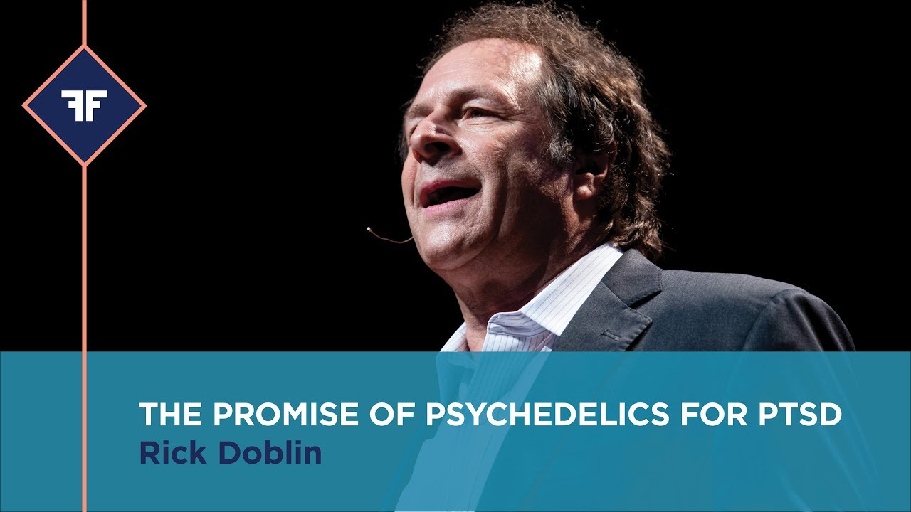 Rick Doblin | The Promise of Psychedelics for PTSD