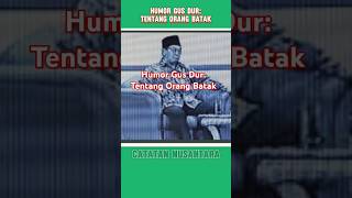 Download lagu Gus Dur Humor: About Batak People #gusdur #humor #funny #shorts #viralvideo #viralshorts mp3