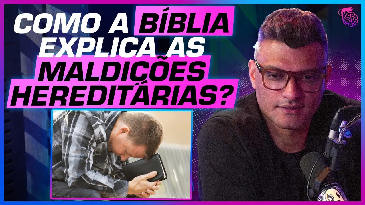 É ASSIM que VOCÊ vai se LIVRAR de uma MALDIÇÃO HEREDITÁRIA - PAULO VIEIRA, TIAGO BRUNET E PAULO MUZY