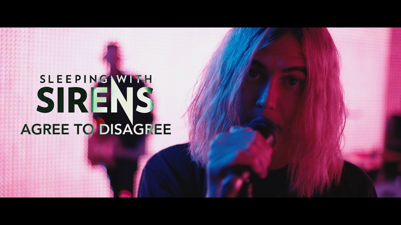 Sleeping With Sirens — Agree To Disagree