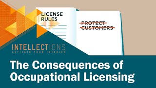 The Unseen Consequences of Occupational Licensing