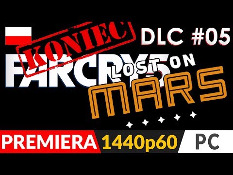 FAR CRY 5 PL - DLC: MARS 💥 Uwięzieni na Marsie odc.5 (#5 Koniec DLC) 🧢 Zakończenie | Lost on Mars