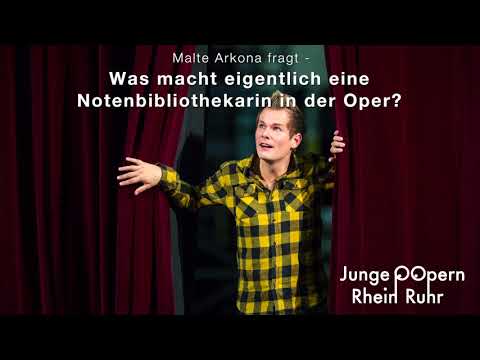Malte Arkona fragt – Was macht eigentlich eine Notenbibliothekarin in der Oper?