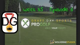 Episode 6 - Week 35 - Draft Day Sports: Pro Golf