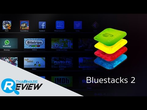 สอนวิธีใช้ โปรแกรม BlueStacks 2 จำลอง Android เล่น App แอนดรอยด์ บนคอม PC